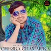 About Chhora Chamar Ka Song